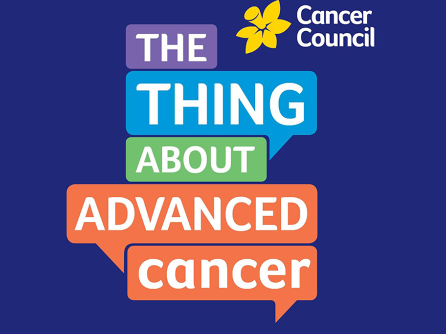 The thing about advanced cancer