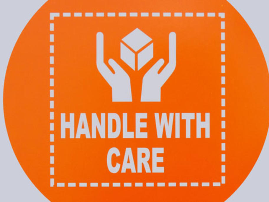 handle with care