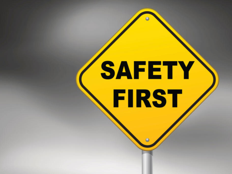safety first